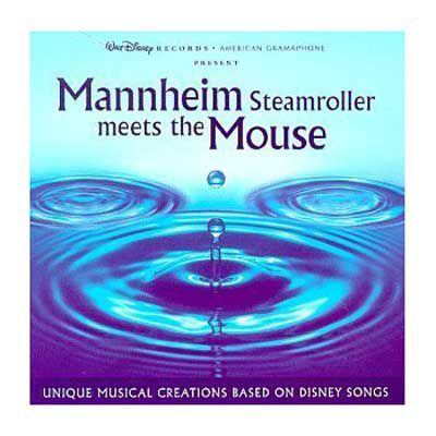 Mannheim Steamroller Meets the Mouse CD
