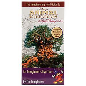 The Imagineering Field Guide to Disneyâ??s Animal Kingdom Book