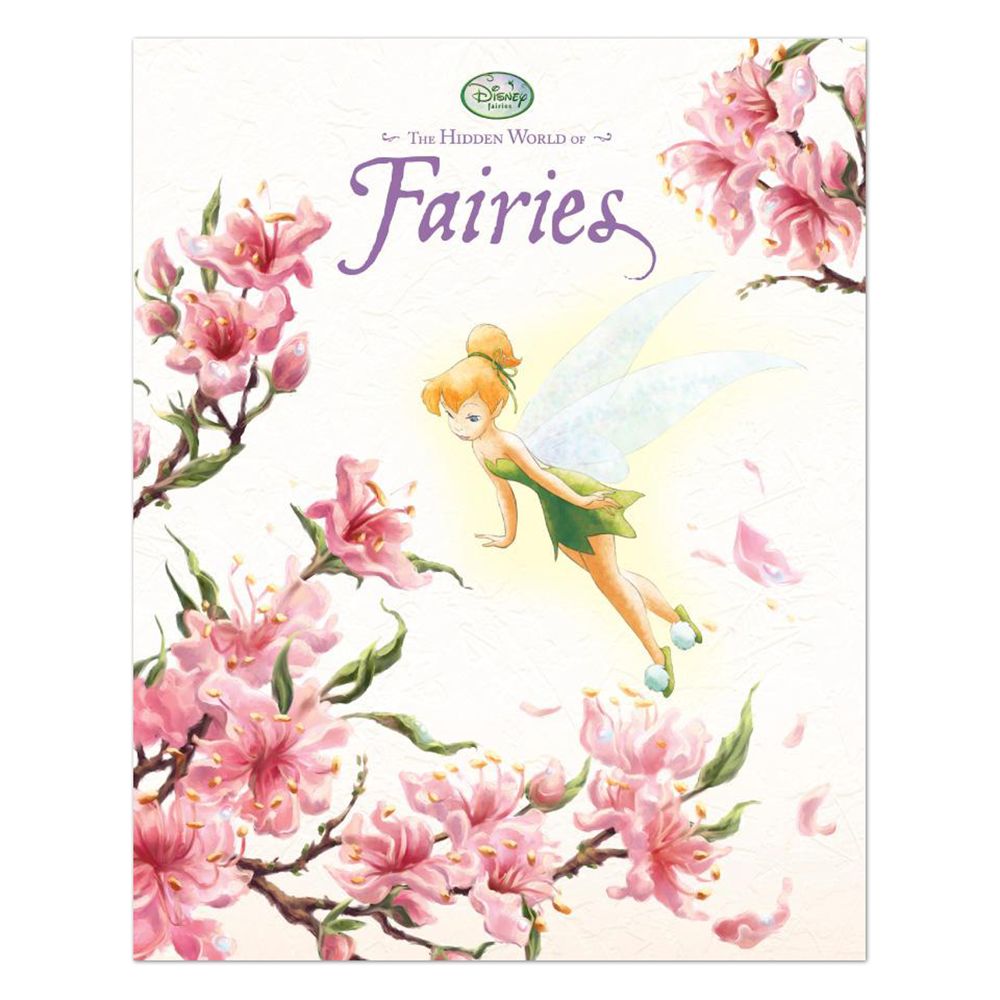 Disney Fairies: The Hidden World of Fairies Book