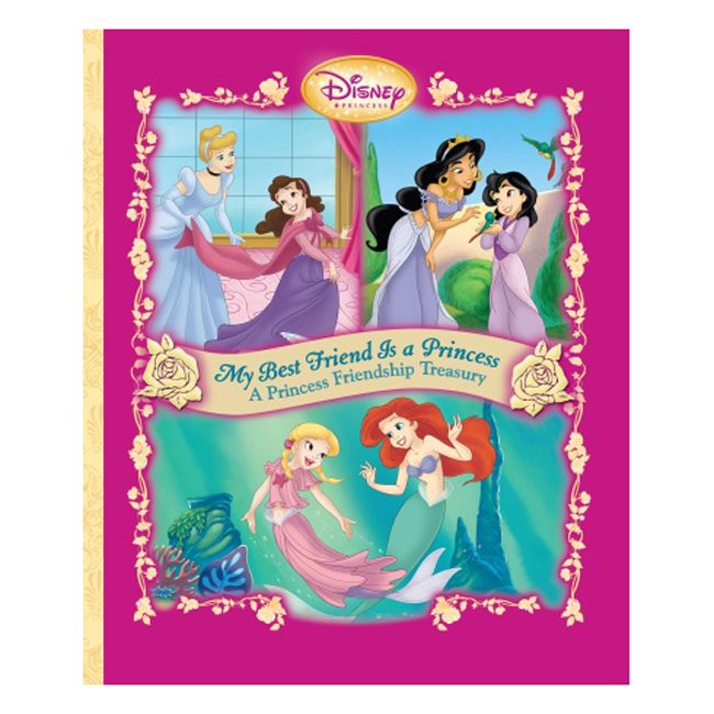 My Best Friend Is a Princess: A Princess Friendship Treasury Board Book