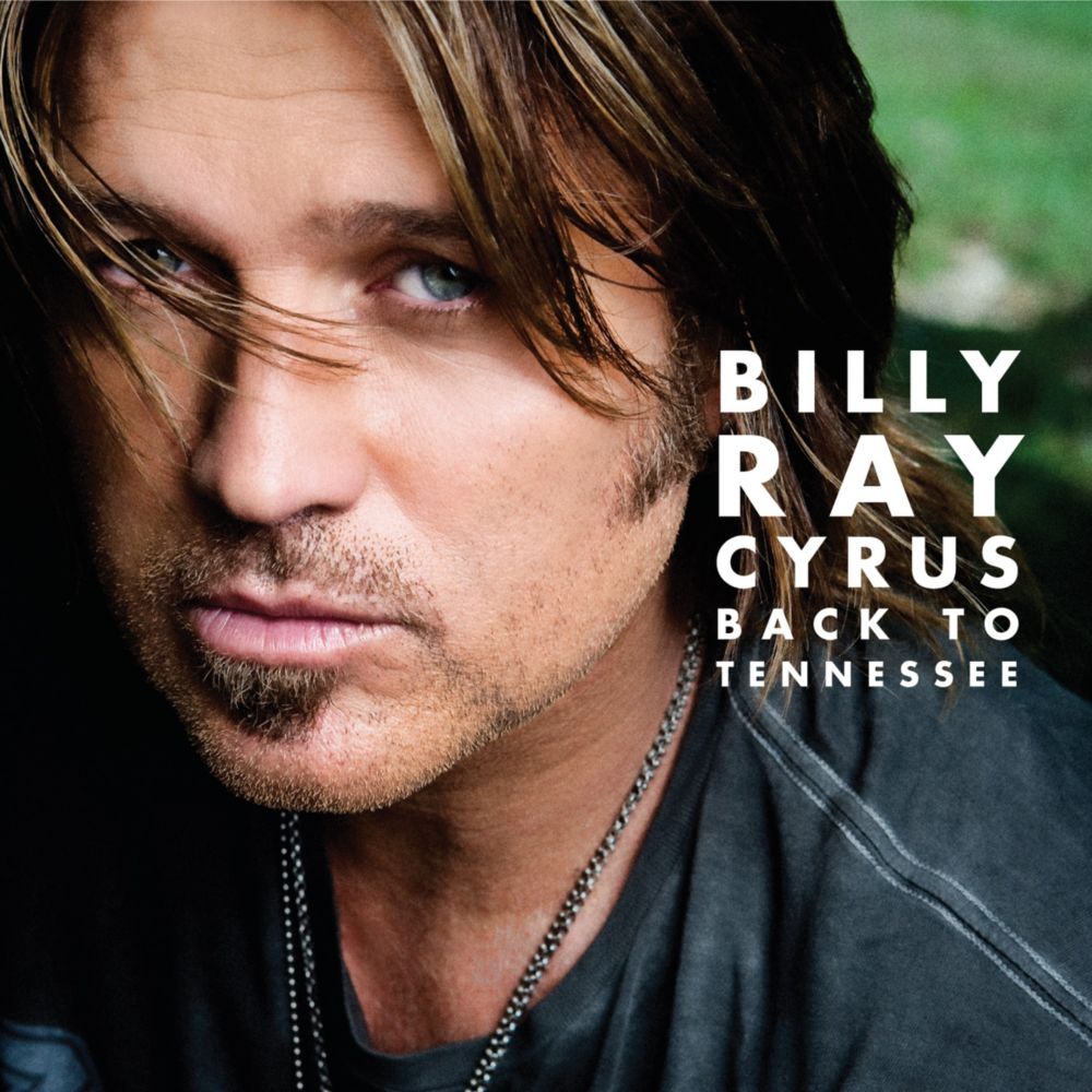 Billy Ray Cyrus: Back to Tennessee CD