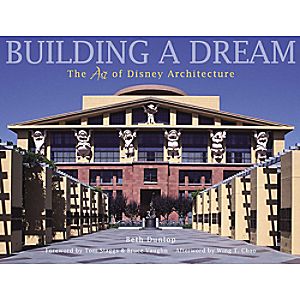 Building a Dream The Art of Disney Architecture Book