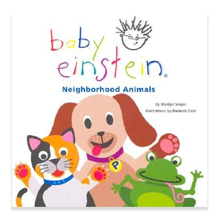 Baby Einstein: Neighborhood Animals Board Book